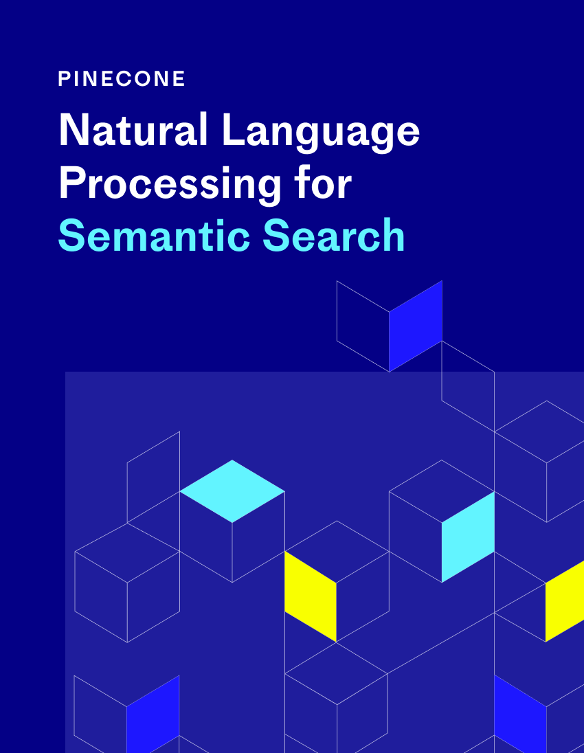 Learn how to build semantic search systems. From machine transition to question-answering. (series cover image)