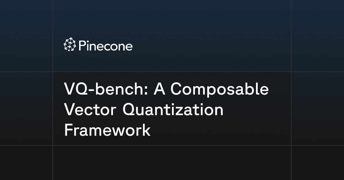 VQ-bench: A Composable Vector Quantization Framework