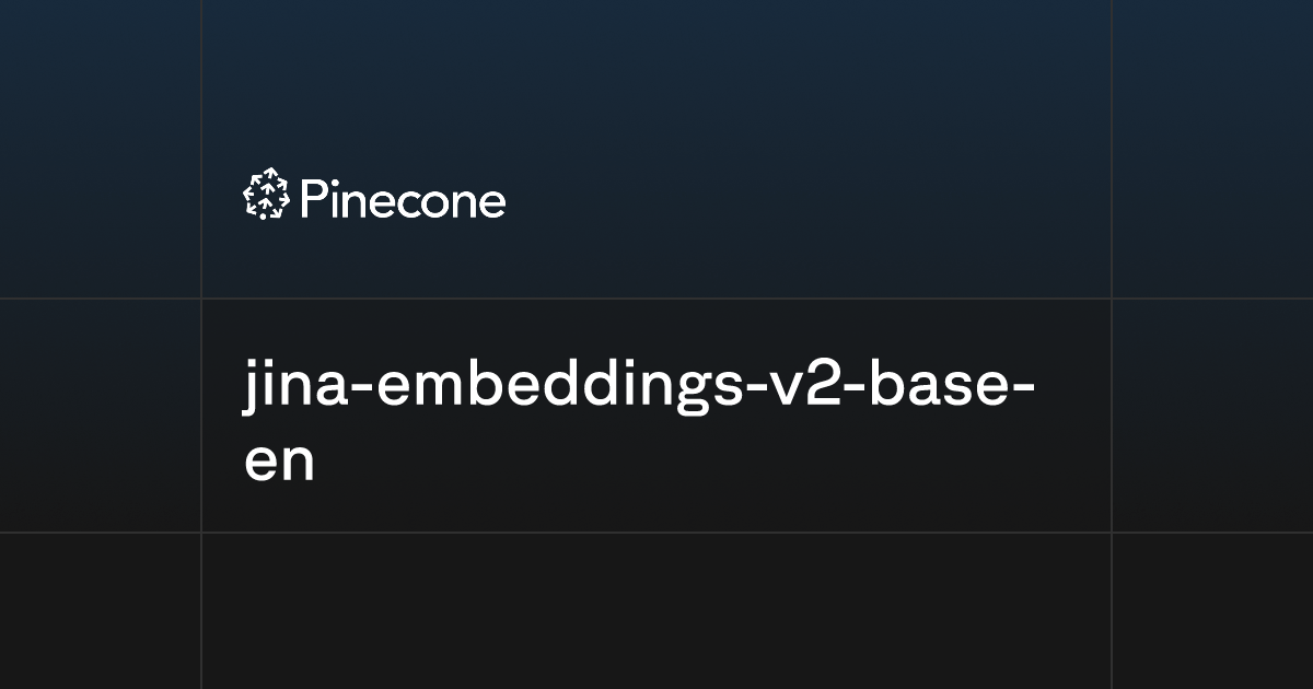jinaembeddingsv2baseen Pinecone